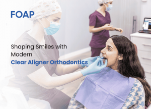 The Evolution of Clear Aligner Therapy in Modern Orthodontics