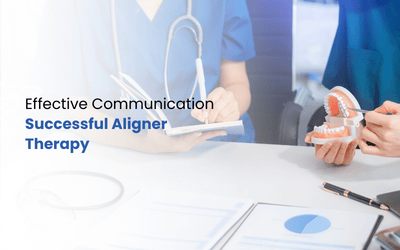 Patient Communication During Aligner Therapy