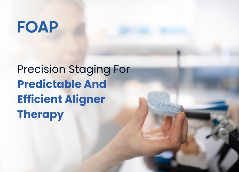 Staging Protocols in Aligner Therapy